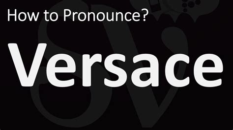 versace pronunciation